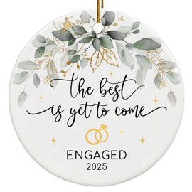 Engagement Gifts for Couples - The Best is Yet to Come Engaged 2025 Ceramic Ornament – Just Engaged Present Ideas for Newly Women, Bride to Be, Fiance, Friend, Daughter
