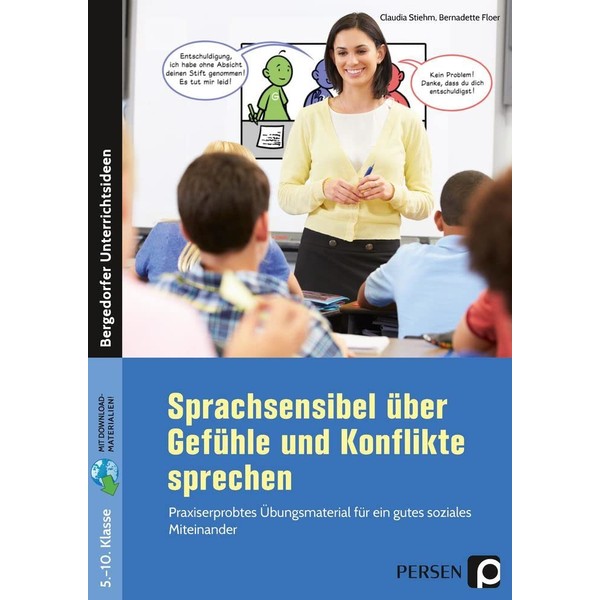 Sprachsensibel über Gefühle und Konflikte sprechen: Praxiserprobtes Übungsmaterial für ein