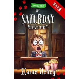 The Saturday Mystery - Blackthorn Stables Junior: 6