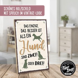 TypeStoff HS-00397 Wooden Sign with Saying - More Dogs - Vintage Look with Quote as a Gift and Decoration on the Theme of Pet and Dog