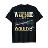 Without the Bassoon Life Would Bb Funny Orchestra Gift T-Shirt