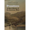 Frontiers: A Short History of the American West