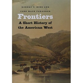 Frontiers: A Short History of the American West