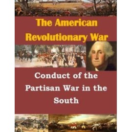 Conduct Of The Partisan War In The South