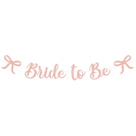 Bride to Be Banner, Rose Gold Bride to Be with Bow Glitter Bachelorette Bridal Party Banner BRIDE TO BE Sign for Rose Gold Bachelorette Bridal Shower Wedding Engagement Hen Party Decorations