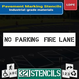 321 Plastic NO PARKING FIRE LANE Stencil Traffic Painting Templates Select 4" 8" 10" or 12" - 10 Inch, 0.060" - 1.5MM