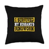 I Survived My Husband's Ringworm Funny Meme Throw Pillow