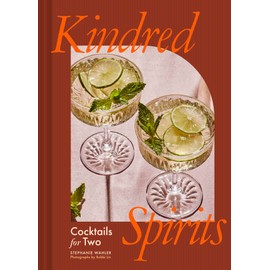 Kindred Spirits: Cocktails for Two