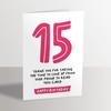 15th Birthday Card - Funny Joke for 15 Year Old