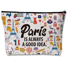 Travel Gift for Women, Paris is Always a Good Idea Makeup Bag, Paris Lover Themed Cosmetic Pouch, Paris Trip Essentials Souvenir Party Favor