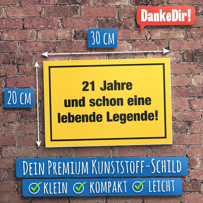 DankeDir! 21 Jahre Legende - Schild 30 x 20 cm