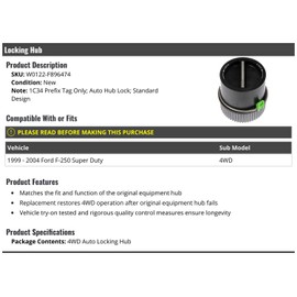 4WD Auto Locking Hub - Compatible with 1999-2004 Ford F-250 Super Duty 4WD