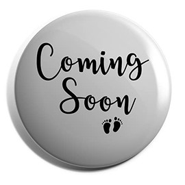Hippowarehouse Coming Soon - Pregnancy Baby Announcement Badge Various Sizes 38mm 50mm 75mm