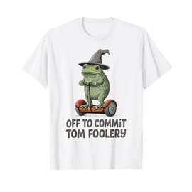 Funny Witch Frog Off to Commit Tom Foolery Humor for Friends T-Shirt