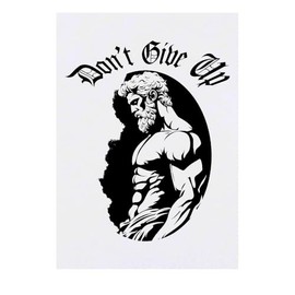 'Don't Give Up with Muscular Man' Temporary Tattoo - Water Resistant, Skin-Safe, Non-Toxic Transfer (TO00082203)