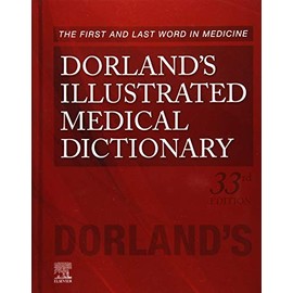 Dorland's Illustrated Medical Dictionary (Dorland's Medical Dictionary)