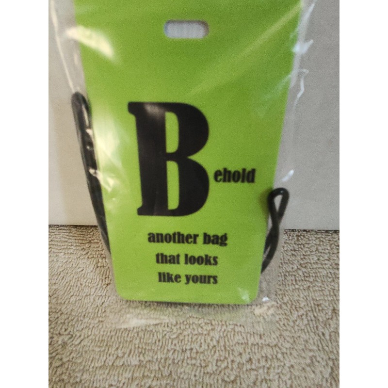 Inventive Travelware " Behold ....." Green Luggage Tag