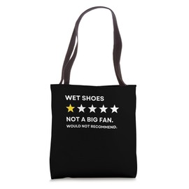 Wet Shoes One Star Not a Big Fan, Wouldn't Recommend Tote Bag