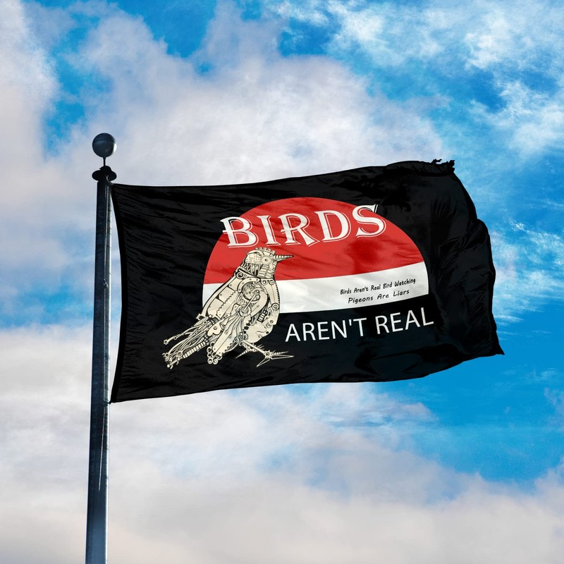 Birds aren't Real Funny Banner Flag,Polyester Waterproof and UV Protection