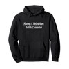 Having A Weird Aunt Builds Character - Pullover Hoodie