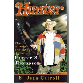 Hunter: the strange and savage life of Hunter S. Thompson