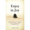 Enjoy In Joy: A collection of daily thought-provoking and uplifting