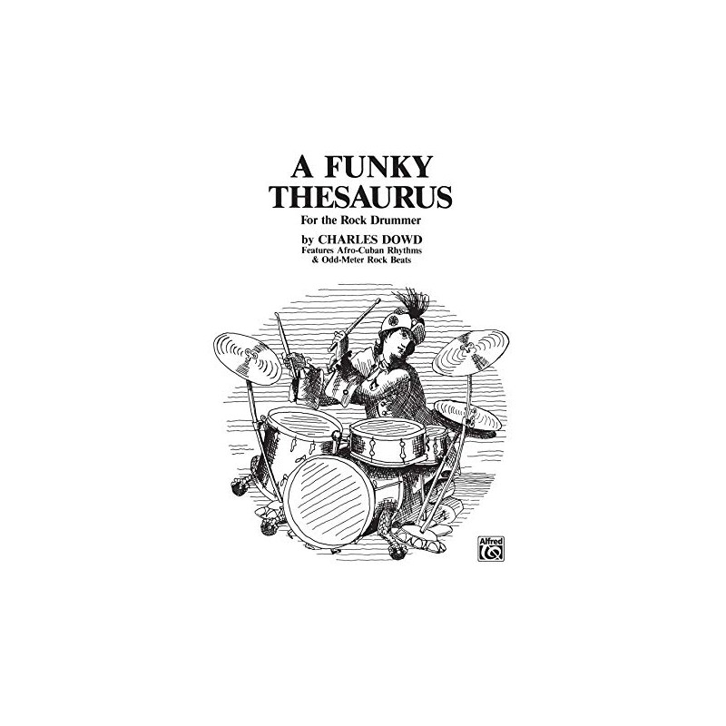 A Funky Thesaurus for the Rock Drummer