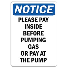 Notice - Please Pay Inside Before Pumping Gas Or Sign | Label Decal Sticker Retail Store Sign Sticks to Any Surface 8"