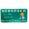 History Nebraska Nebraska | The Good Life | Replica Sign