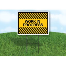 WORK IN PROGRESS YELLOW BLACK STRIPE - Double Sided Yard Sign ROAD SIGN with Stand