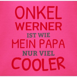 Geschenk mit Namen personalisiert by Shirtracer - Baby Bodysuit Boy Girl - Uncle Is Like Dad - Only Much Cooler, 5 Fuchsia, 3-6 months