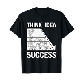 Mindset Motivation Quote for Success and Daily Inspiration T-Shirt