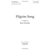 Pilgrim Song: Vocal Score by Murphy, Ryan (2012) Sheet music