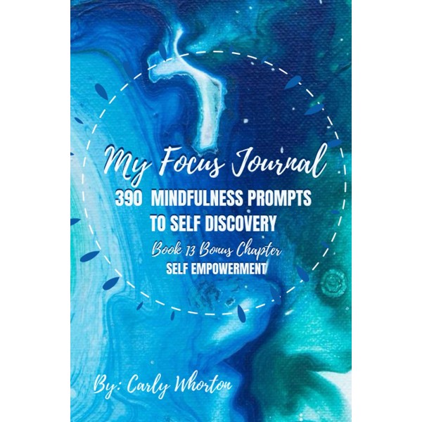 My Focus Journal Book 13 All Chapters Plus Bonus Self