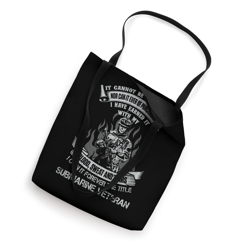 Own Forever The Title Submarine Veteran US Submariner Tote Bag