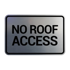 Signs ByLITA Classic Framed, No Roof Access Sign (Brushed Silver) - Large