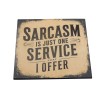 Sarcasm IS Just One Service I Offer Funny Vintage Retro