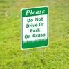 Please Do Not Drive or Park on Grass Yard Sign,8x12