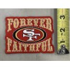 Unbranded San Francisco 49ers Forever Faithful Premium Iron On Patch~
