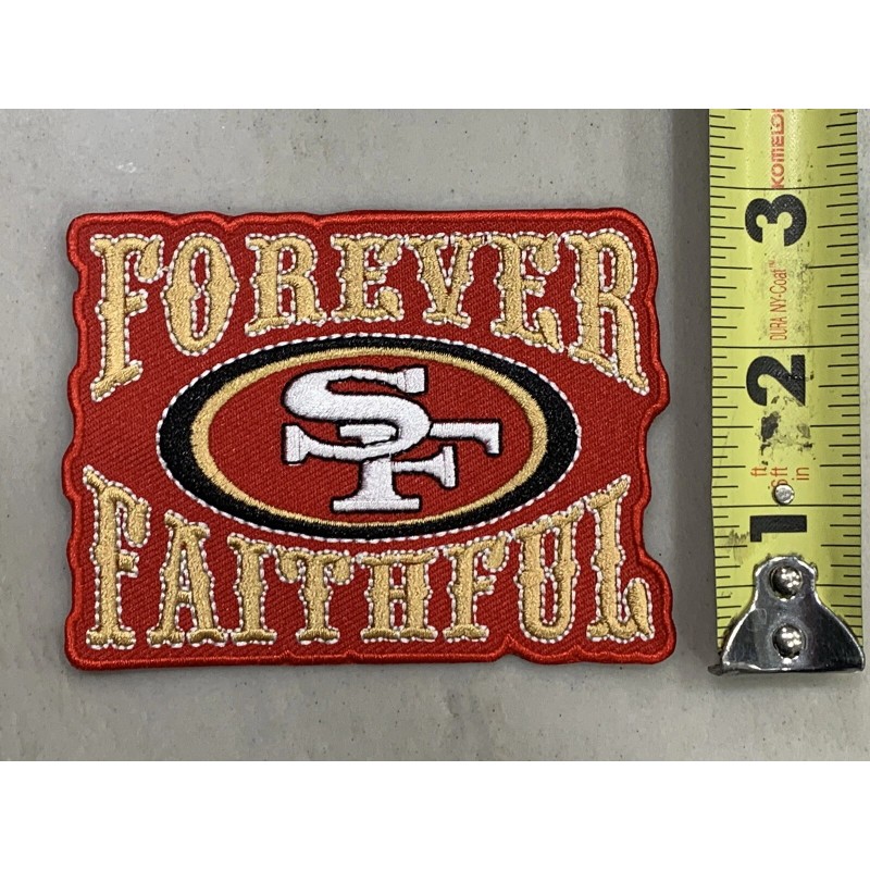Unbranded San Francisco 49ers Forever Faithful Premium Iron On Patch~
