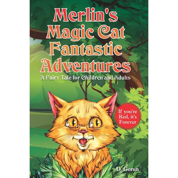 Merlin's Magic Cat Fantastic Adventures: A Fairy Tale for Children