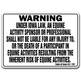 Iowa Equine Sign Activity Liability Warning Statute Horse Farm Barn Stable