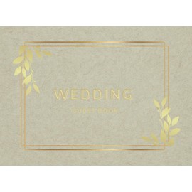 Wedding Guest Book: Our Wedding Guest Book, Nature Lover for Sage Green Themed, Elegant Wedding, Guest book keepsake for Reception Event Sign-in ... Messages for Celebration for 300 Guests