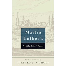 Martin Luther's Ninety-Five Theses