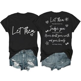 Let Them Shirt, Let Them Shirts for Women, Let Them Shirts for Men, Let Them Tshirt, Let Them T-Shirt Black