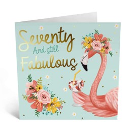 70th Birthday Card for Women – “Seventy and Still Fabulous” Flamingo – Fun and Stylish Card for Mom, Mother, Inlaw, Grandma, Grandmother, Aunt, Neighbour, Friend, Ladies- Comes with Stickers