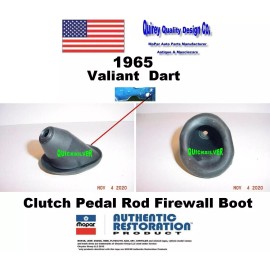 Quirey Quality Design Co. 1965 Valiant Dart Firewall Clutch Linkage Rod Boot 2266783 New