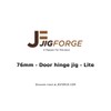 Jig Forge - Lite - 76mm Door Hinge jig, for