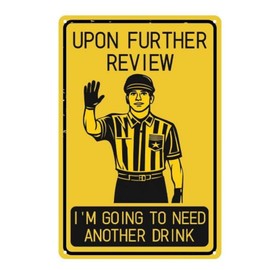 Upon Further Review I'm Going to Need Another - Vintage Football Bar Sign - Funny Metal Man Cave Decor For Bedroom Home Sports Bar Vintage Wall Decorations 8x12 Inch