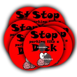 Funny Rude Car Bumper Stickers - Stop Parking Like a D'ck - Funny Joke Window Sticker - for People with Bad Parking - Joke Prank Parking Notice Ticket (45)